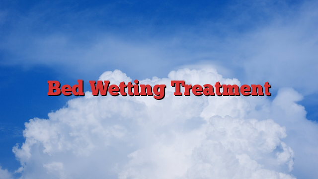 Bed Wetting Treatment