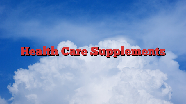 Health Care Supplements